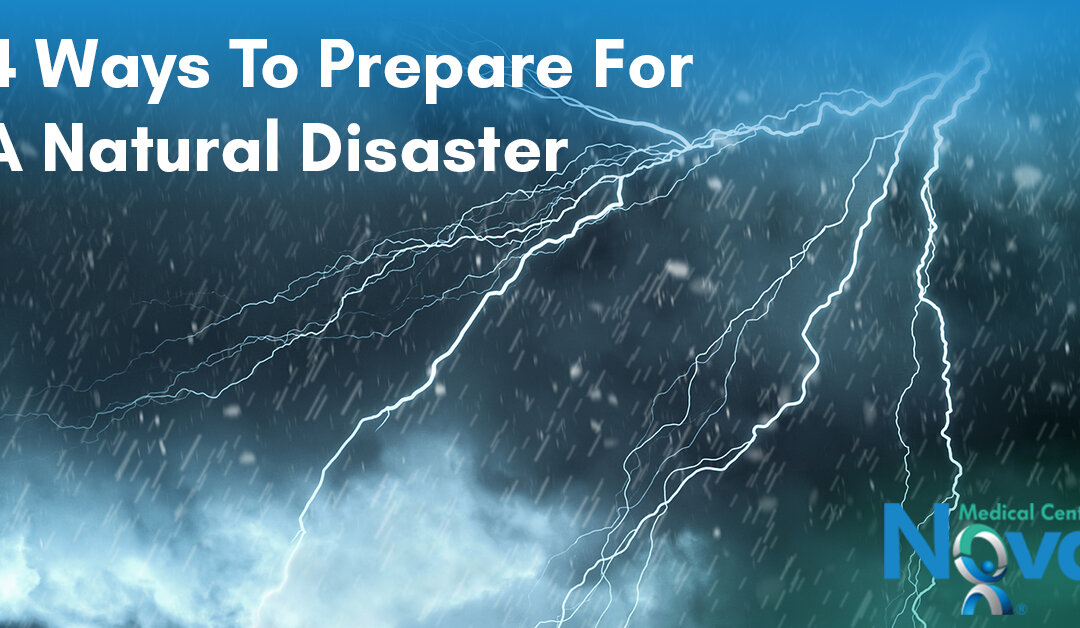 4 Ways to Prepare For a Natural Disaster