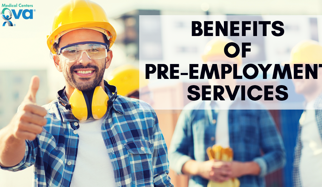 Benefits of Pre-Employment Services