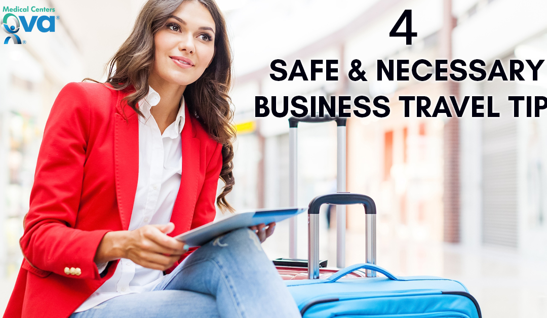 4 Business Travel Tips