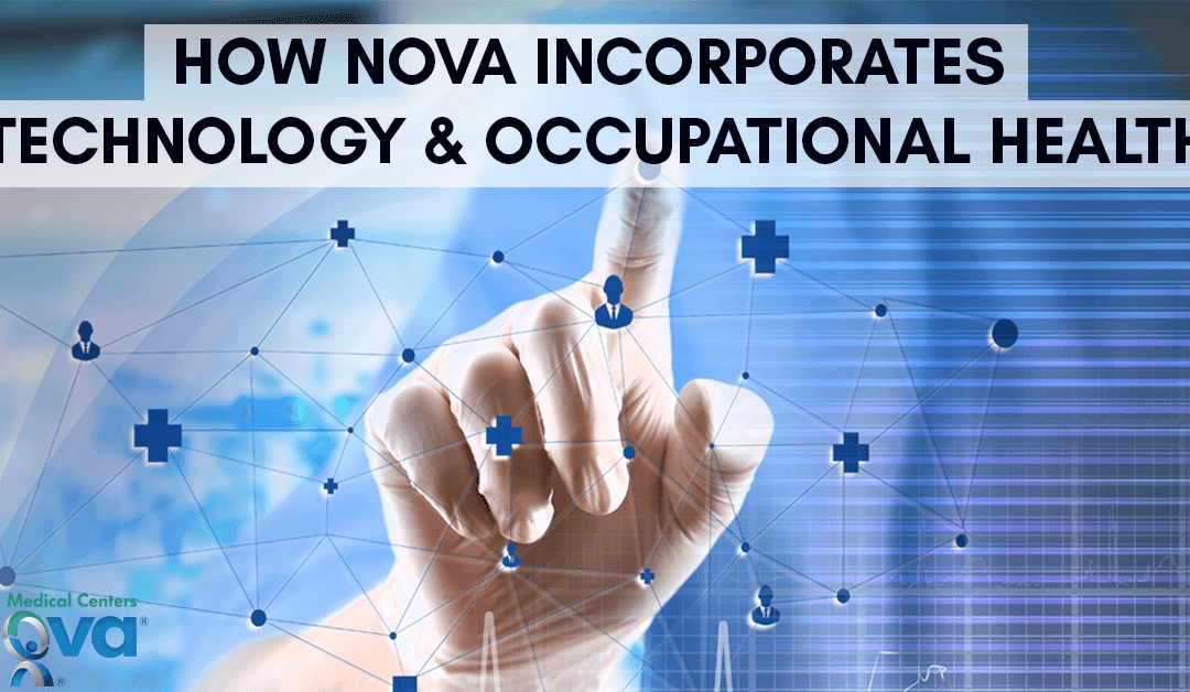 How Nova Incorporates Technology and Occupational Health