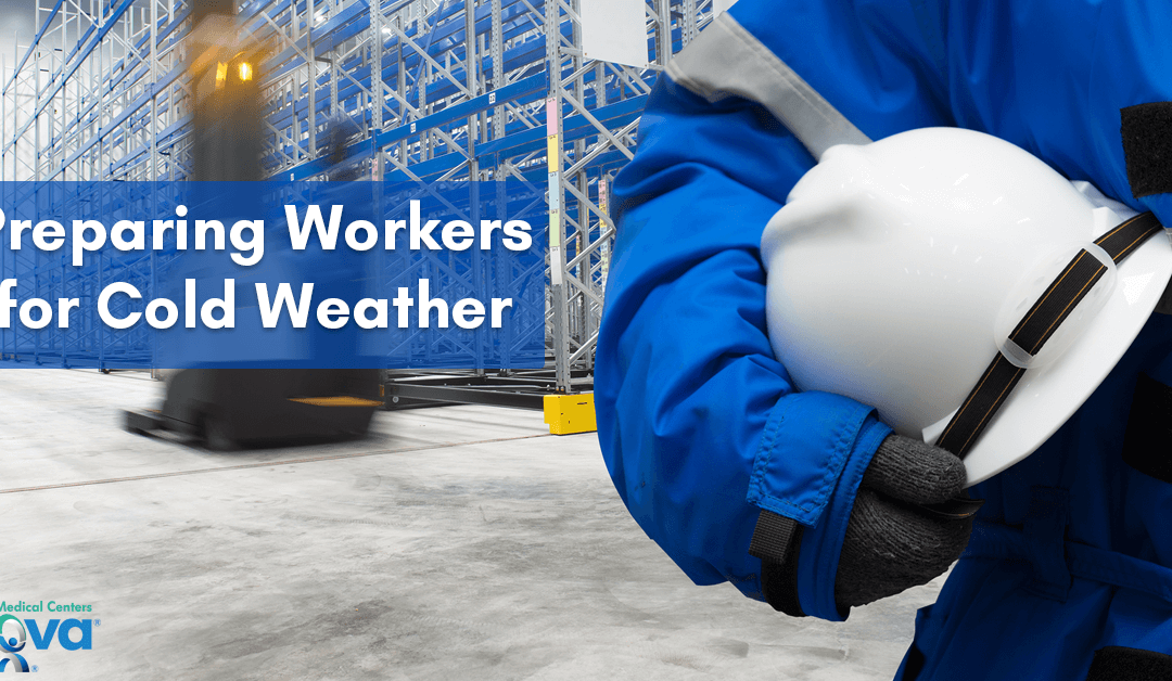 Preparing Workers for Cold Weather: Part 2