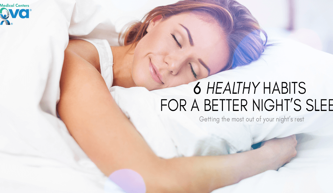 6 Healthy Habits for a Better Night’s Sleep