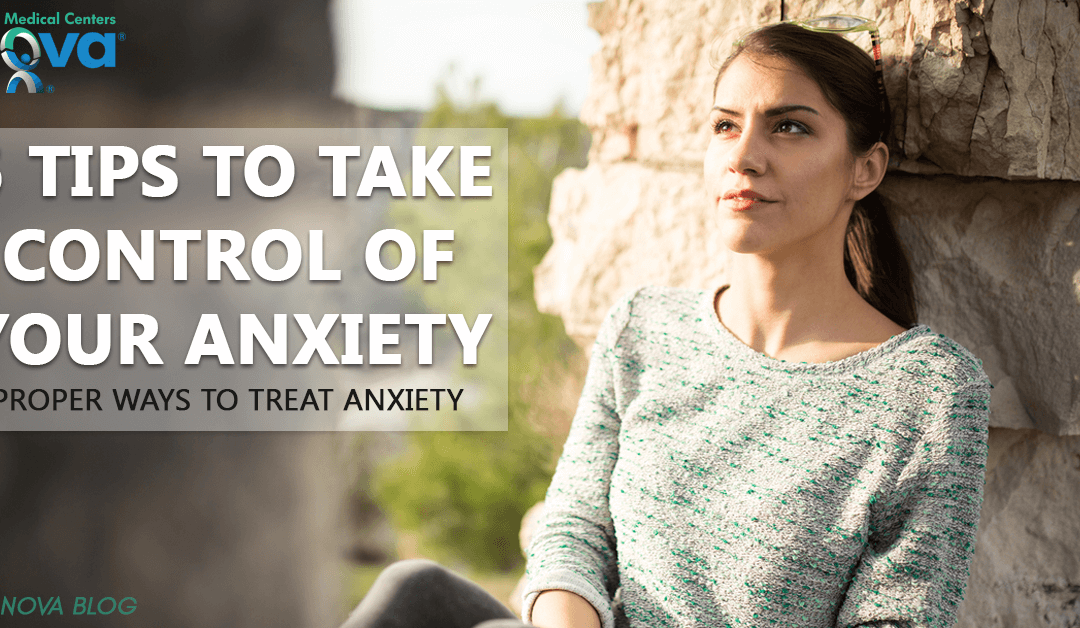 5 Tips to Take Control of Your Anxiety