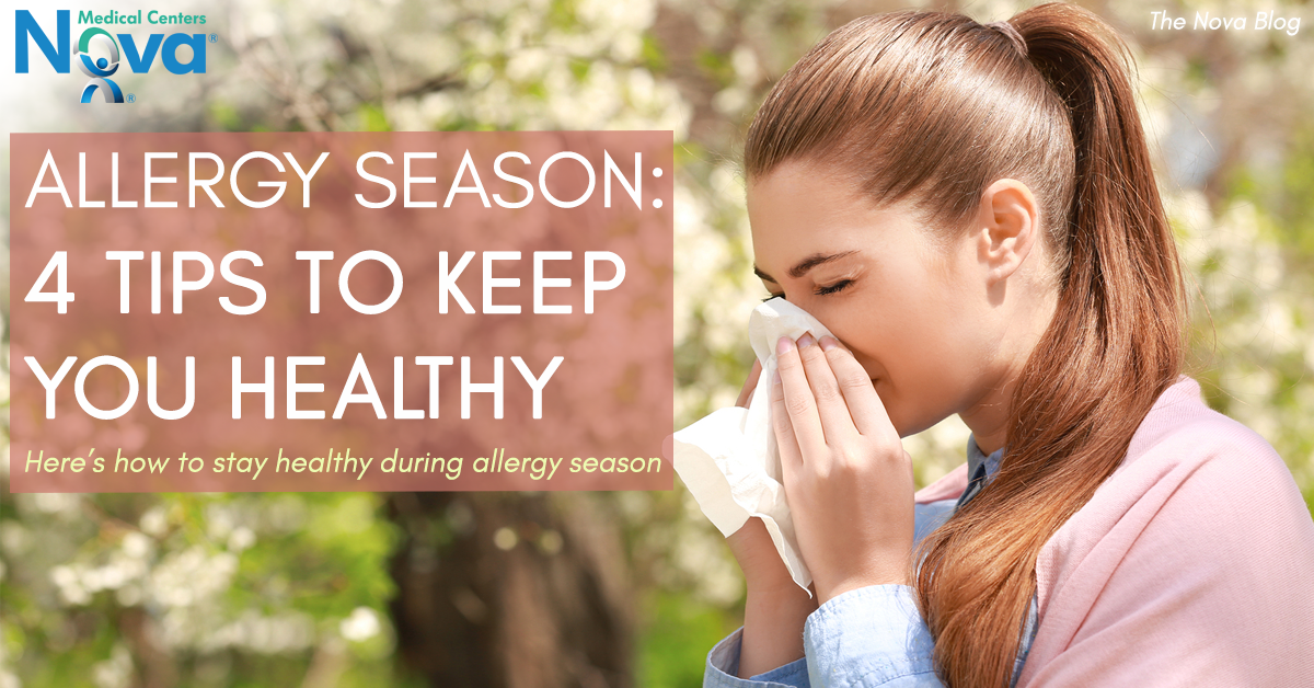 allergy-season-4-tips-to-keep-you-healthy-nova-medical-centers