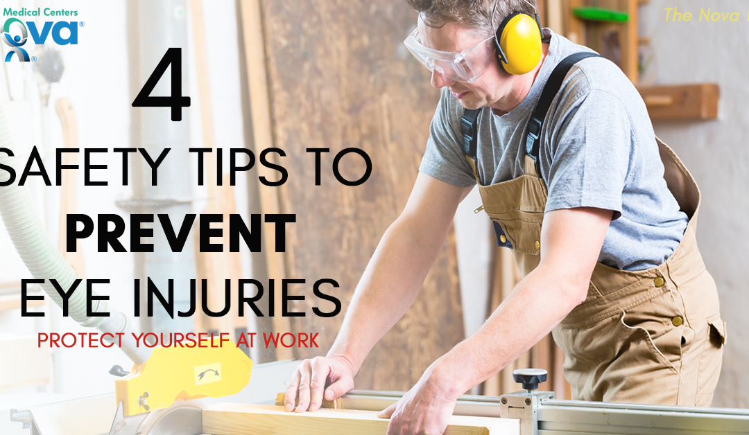 4 Safety Tips to Prevent Eye Injuries