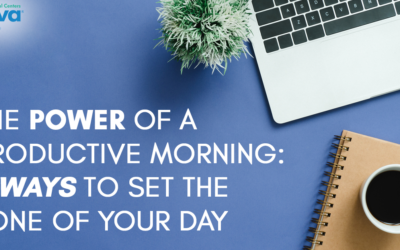 The Power of a Productive Morning: 5 Ways to Set the Tone of Your Day