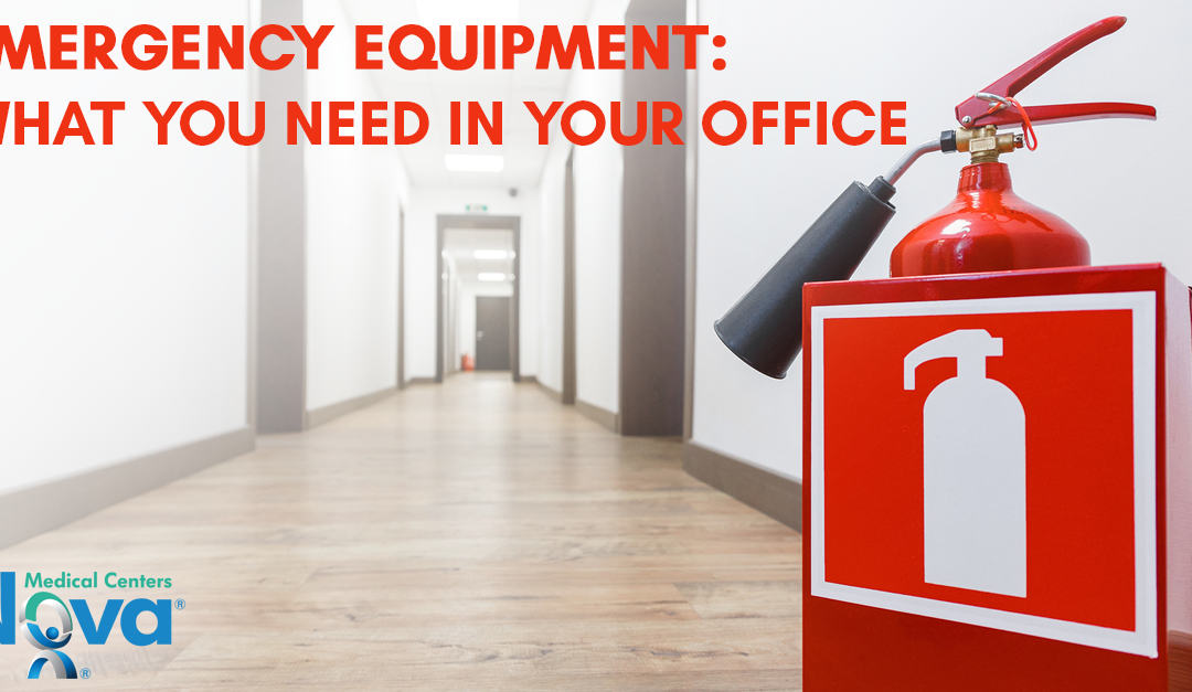 Emergency Equipment: What You Need in Your Office